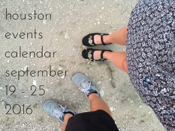 houston-events-calendar-september-19-25-2016
