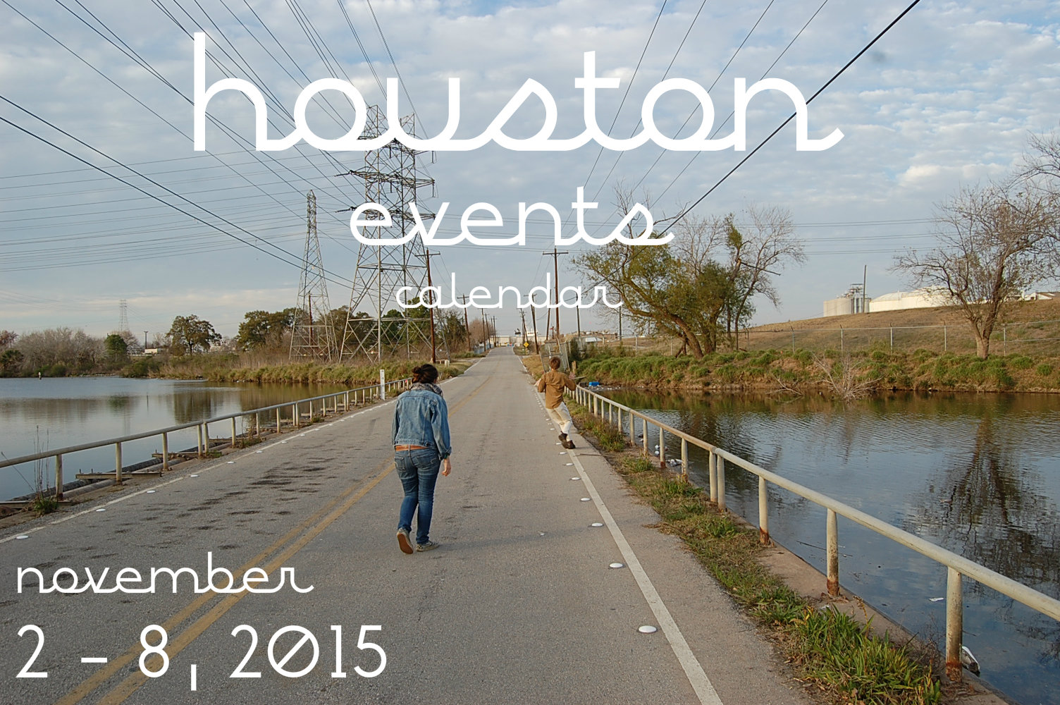 Houston Events Calendar November 2 8 2015 Pancho And Leftey 